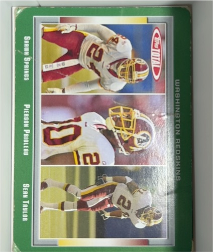 2006 Topps Total #361 Sean Taylor / Shawn Springs / Pierson Prioleau — front