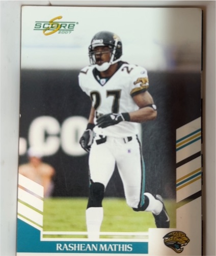 2007 Score #236 Rashean Mathis — front
