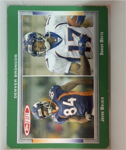 2006 Topps Total #119 Darius Watts / Javon Walker Denver Broncos — front