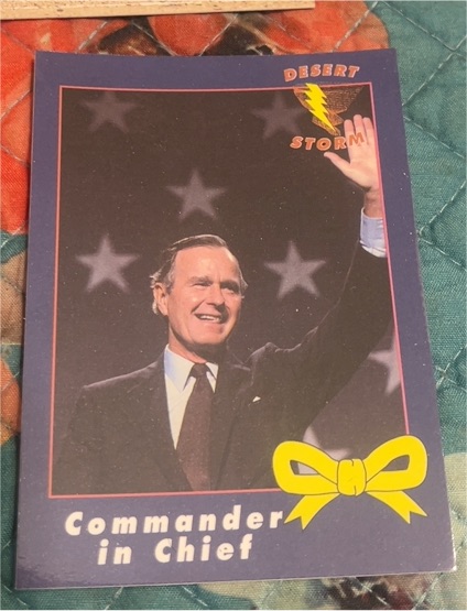 1991 AMA Group Desert Storm Operation Yellow Ribbon #1 Commander in Chief George H. W. Bush — front