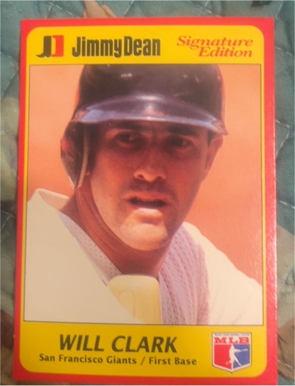 1991 Jimmy Dean Signature Edition #1 Will Clark — front
