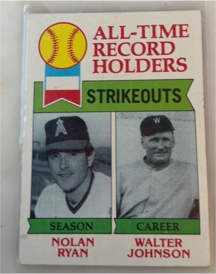 1979 Topps #417 All-Time Record Holders Strikeouts Nolan Ryan / Walter Johnson — front