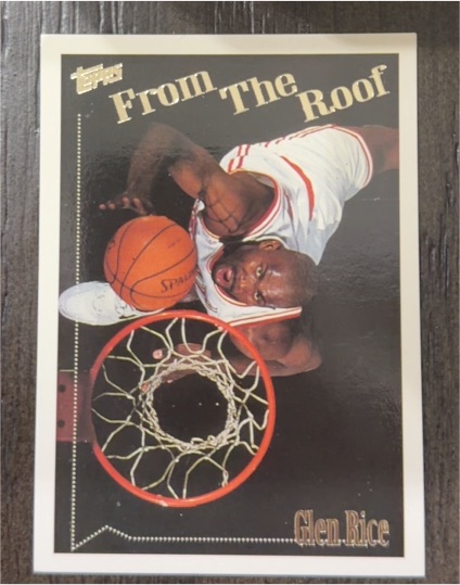 1994-95 Topps From The Roof #57 Glen Rice — front