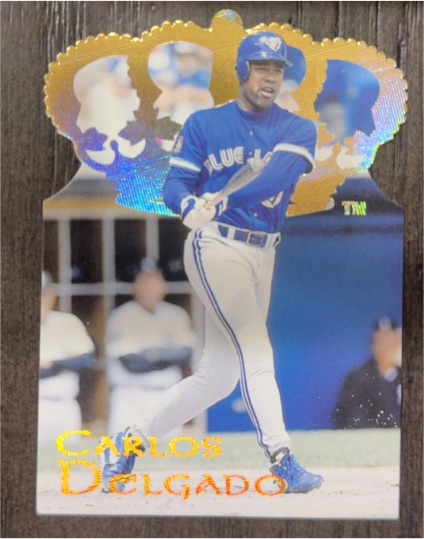 1997 Crown Royale Carlos Delgado — front