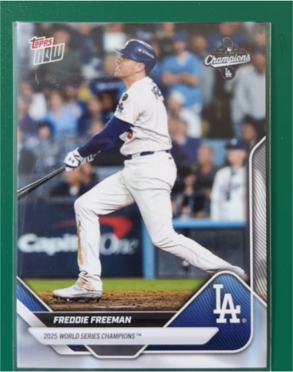 2025 Topps Now World Series Champions #WS-5 Freddie Freeman — front