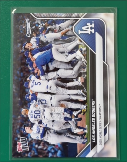 2025 Topps Now #WS-15 Los Angeles Dodgers World Series Champions — front