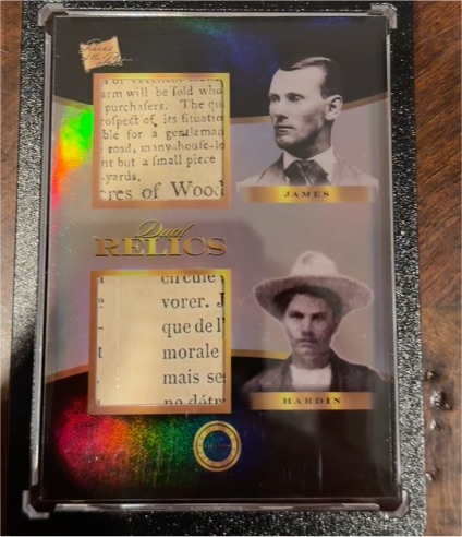 2025 Pieces of the Past Villains Edition Jesse James John Hardin Dual Relic — front