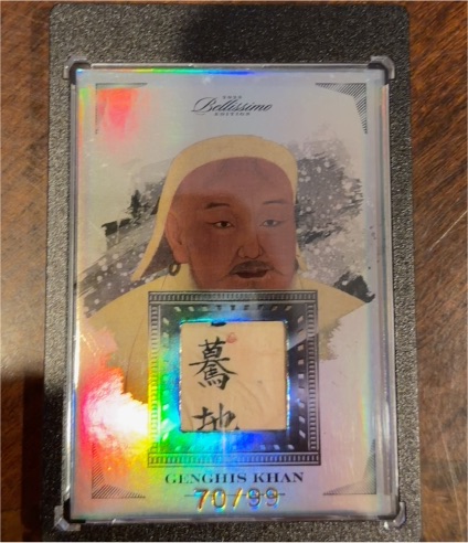 2023 Bellissimo Edition Genghis Khan Relic #70/99 — front