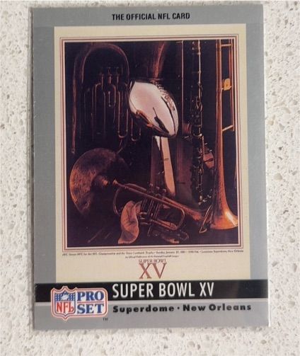 1990 Pro Set #15 Super Bowl XV Theme Art — front