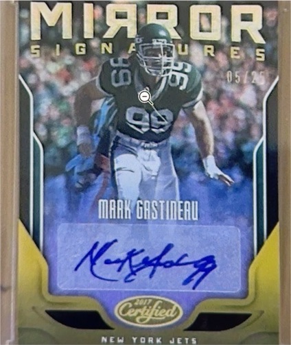 2017 Panini Certified Mirror Signatures Gold #MS-GA Mark Gastineau — front