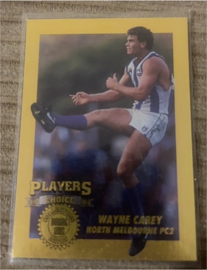 1994 Players Choice #PC2 Wayne Carey — front