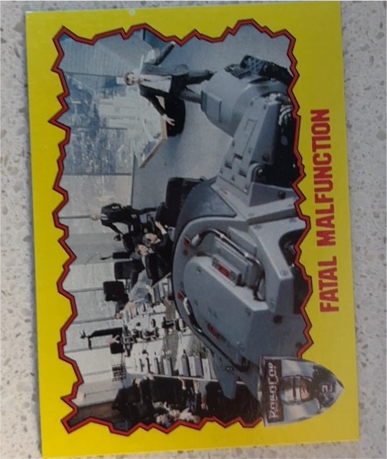 1990 Topps Robocop 2 #2 Fatal Malfunction — front