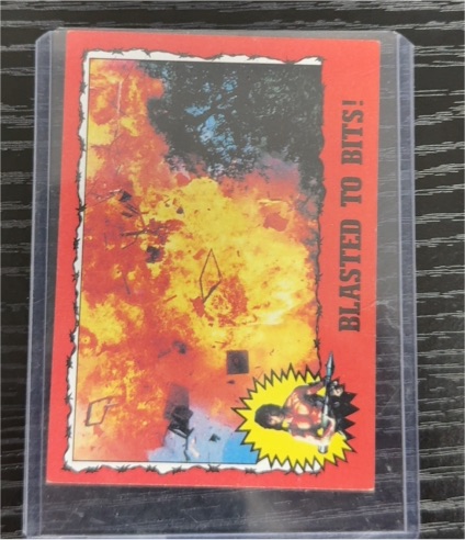 1985 Topps Rambo First Blood Part II Blasted to Bits! — front