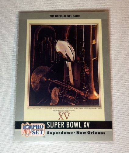 1990 Pro Set Super Bowl XV #15 — front