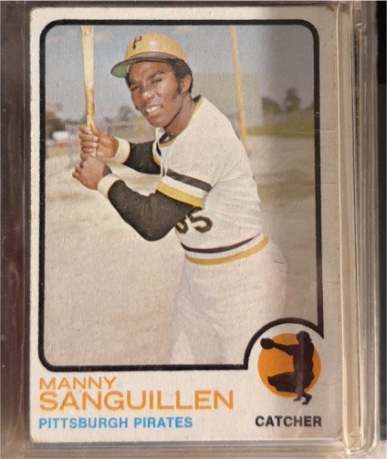 1973 Topps #250 Manny Sanguillen — front