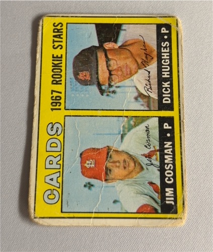 1967 Topps #384 Rookie Stars Dick Hughes Jim Cosman — front
