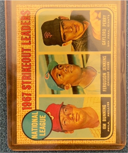 1968 Topps #11 National League 1967 Strikeout Leaders Jim Bunning / Ferguson Jenkins / Gaylord Perry — front