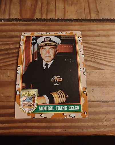 1991 Topps Desert Storm #6 Admiral Frank Kelso — front