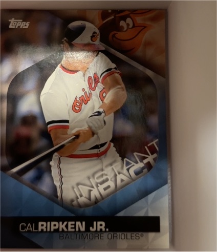 2018 Topps Instant Impact #II-16 Cal Ripken Jr. — front