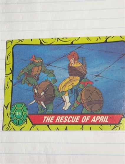 1989 Topps Teenage Mutant Ninja Turtles #45 The Rescue of April — front