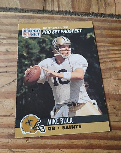 1990 Pro Set #741 Mike Buck — front