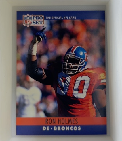 1990 Pro Set #90 Ron Holmes — front
