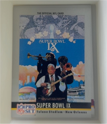 1990 Pro Set Super Bowl IX #9 Tulane Stadium New Orleans — front