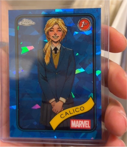2025 Topps Chrome Marvel #67 Calico — front