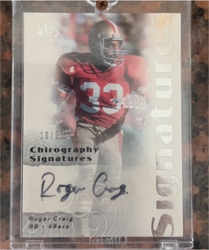 2007 SP Chirography Signatures #CS-RC Roger Craig — front