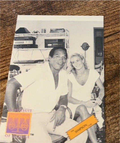 1994 In Pursuit of Justice The O.J. Simpson Case #44 OJ w/ Nicole — front