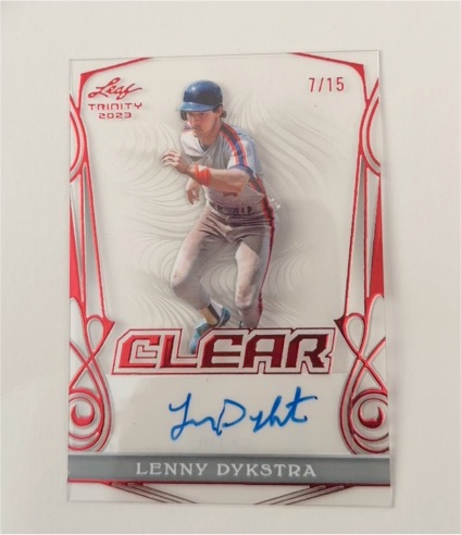 2023 Leaf Trinity Clear Auto #7/15 Lenny Dykstra — front