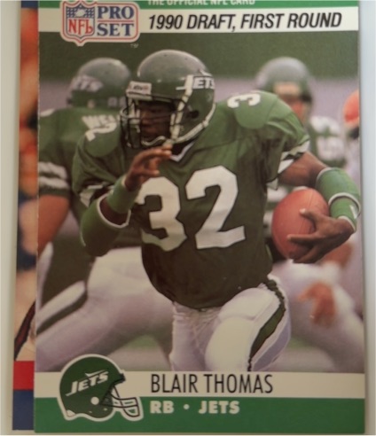 1990 Pro Set #670 Blair Thomas — front