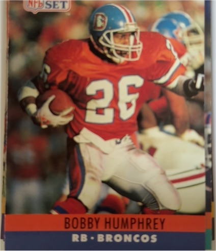 1990 Pro Set #91 Bobby Humphrey Denver Broncos — front