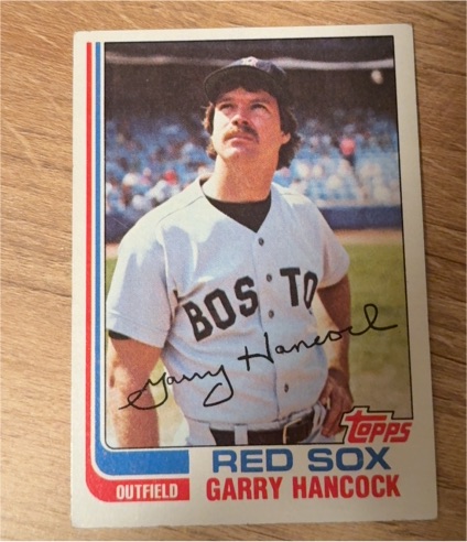 1982 Topps #322 Garry Hancock Boston Red Sox — front