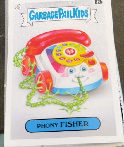 2024 Topps Garbage Pail Kids Kids at Play #82b Phony Fisher — front