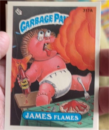 1987 Topps Garbage Pail Kids Series 8 #317a James Flames — front