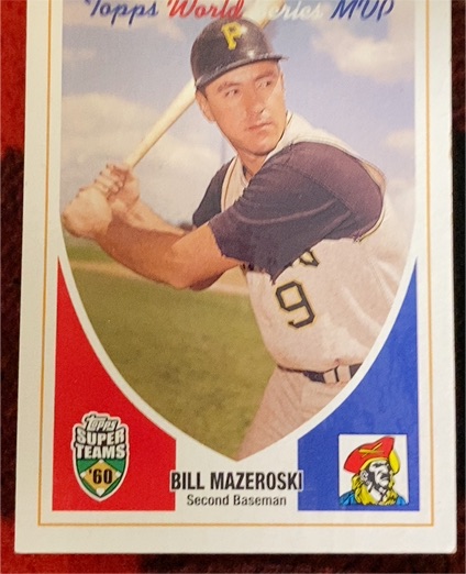 2002 Topps Super Teams #56 Bill Mazeroski — front