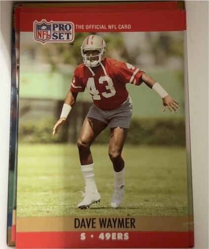 1990 Pro Set #644 Dave Waymer San Francisco 49ers — front