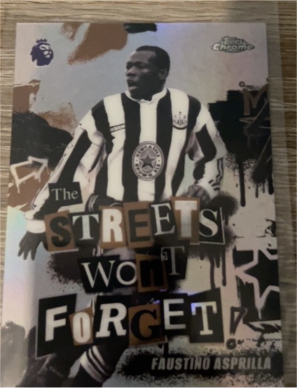 2026 Topps Chrome Premier League The Streets Won’t Forget #18 Faustino Asprilla — front