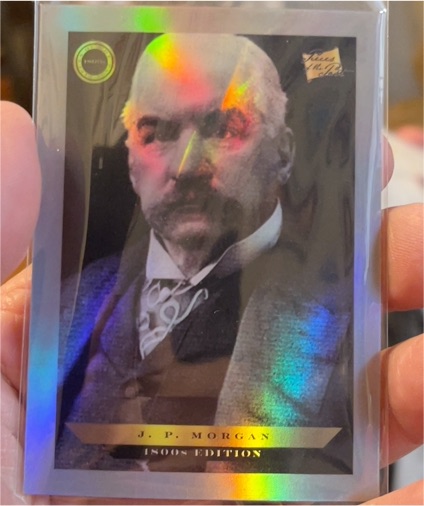 2024 Pieces of the Past 1800's Edition J.P. Morgan B-1 — front
