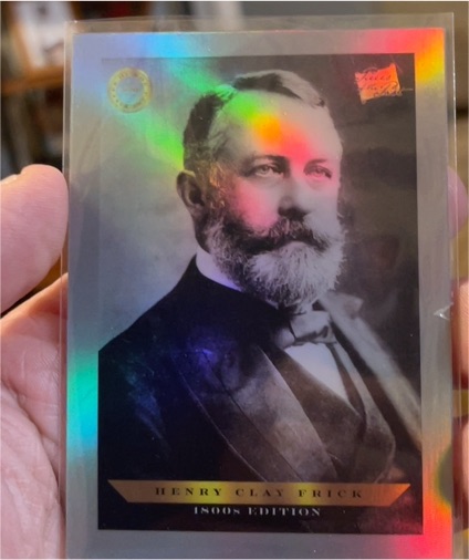 2024 The Bar Pieces of the Past 1800s Edition #B-165 Henry Clay Frick — front