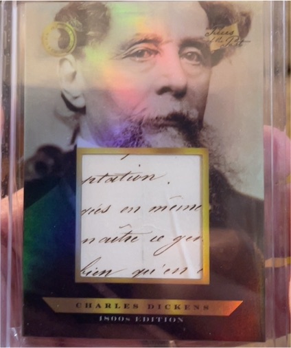 2024 Pieces of the Past 1800s Edition Charles Dickens Handwritten Relic — front