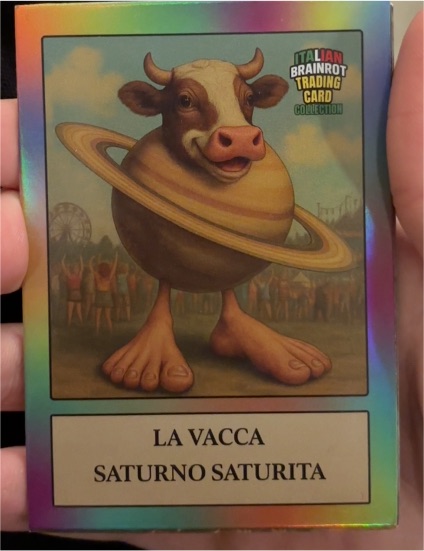 Italian Brainrot Trading Card Collection La Vacca Saturno Saturita — front