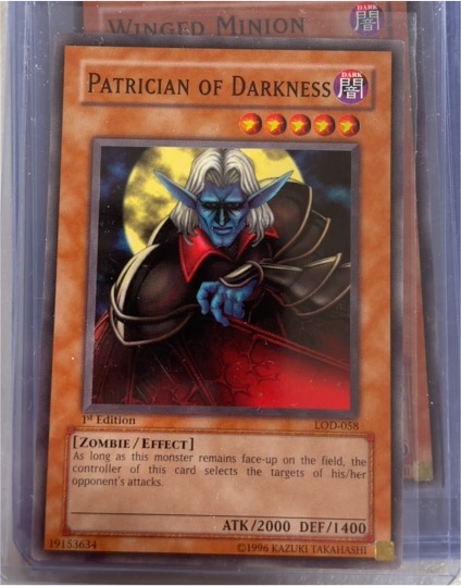 1996 Yu-Gi-Oh! Legacy of Darkness #LOD-058 Patrician of Darkness — front