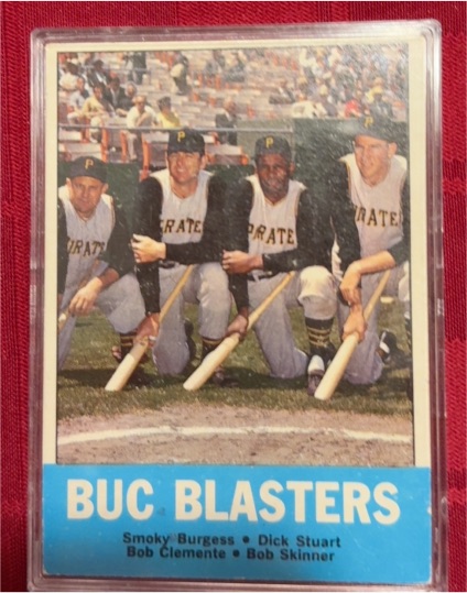 1963 Topps #18 Buc Blasters Smoky Burgess/Dick Stuart/Roberto Clemente/Bob Skinner — front