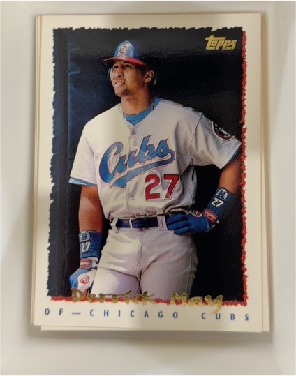 1995 Topps #579 Derrick May — front