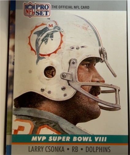 1990 Pro Set #8 Larry Csonka Super Bowl MVP Collectibles — front