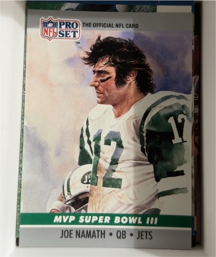 1990 Pro Set #3 Joe Namath MVP Super Bowl III — front