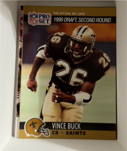 1990 Pro Set #713 Vince Buck — front