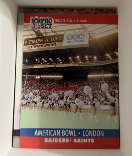 1990 Pro Set #781 American Bowl London Raiders Saints — front